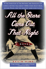 Title: All the Stars Came Out That Night, Author: Kevin King