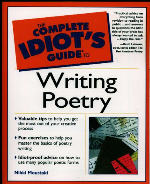 The Complete Idiot's Guide to Writing Poetry