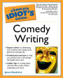 The Complete Idiot's Guide to Comedy Writing