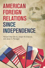 American Foreign Relations since Independence