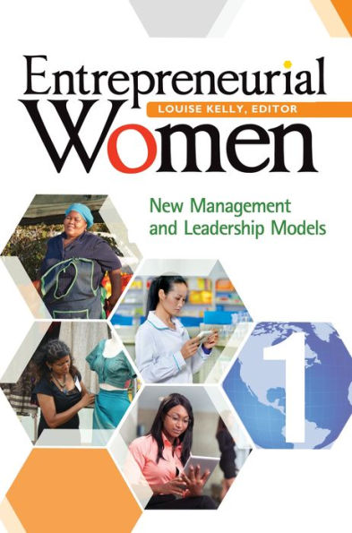 Entrepreneurial Women [2 volumes]: New Management and Leadership Models