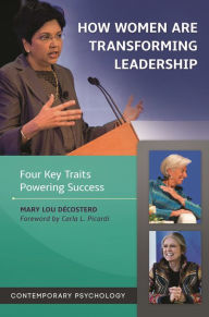 Title: How Women Are Transforming Leadership: Four Key Traits Powering Success, Author: Mary Lou Décosterd