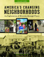 America's Changing Neighborhoods: An Exploration of Diversity through Places [3 volumes]