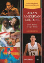 Asian American Culture: From Anime to Tiger Moms [2 volumes]