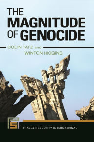 Title: The Magnitude of Genocide, Author: Colin Tatz