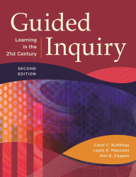Title: Guided Inquiry: Learning in the 21st Century, Author: Carol C. Kuhlthau