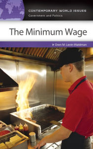 Title: The Minimum Wage: A Reference Handbook, Author: Oren M. Levin-Waldman