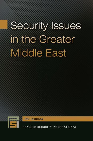 Security Issues in the Greater Middle East