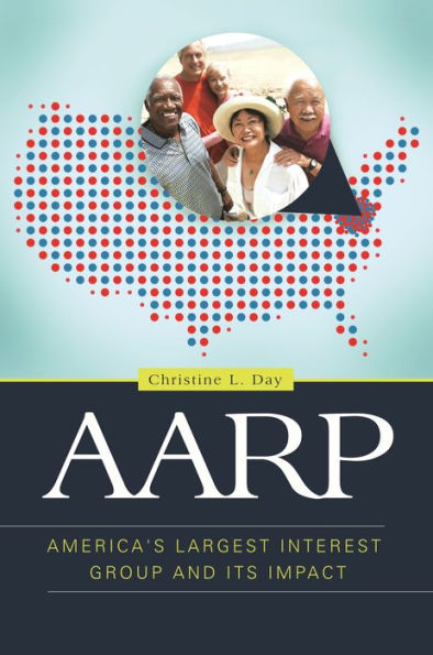 AARP: America's Largest Interest Group and Its Impact