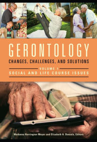 Download textbooks free pdf Gerontology [2 volumes]: Changes, Challenges, and Solutions