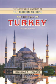 Title: The History of Turkey, Author: Douglas A. Howard