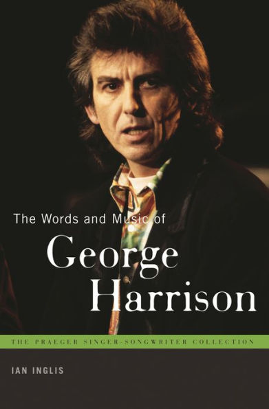 The Words and Music of George Harrison