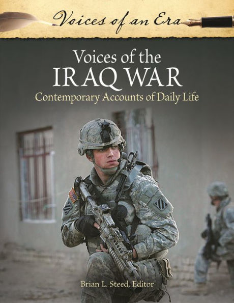 Voices of the Iraq War: Contemporary Accounts Daily Life