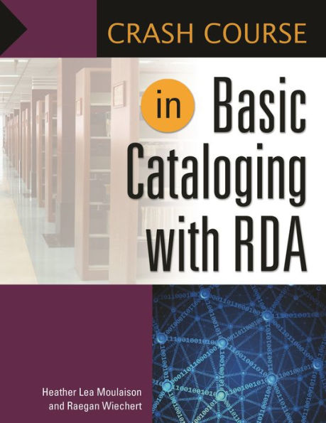 Crash Course in Basic Cataloging with RDA