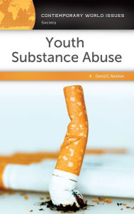 Title: Youth Substance Abuse: A Reference Handbook, Author: David E. Newton