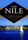 The Nile: An Encyclopedia of Geography, History, and Culture