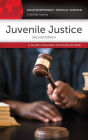 Juvenile Justice: A Reference Handbook, 2nd Edition: A Reference Handbook