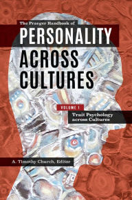 Title: The Praeger Handbook of Personality across Cultures: [3 volumes], Author: A. Timothy Church Ph.D.
