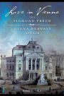 Love in Vienna: The Sigmund Freud-Minna Bernays Affair: The Sigmund Freudâ?