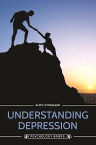 Title: Understanding Depression, Author: Rudy Nydegger