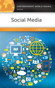 Title: Social Media: A Reference Handbook, Author: Kelli S. Burns