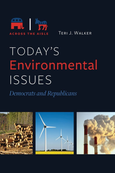 Today's Environmental Issues: Democrats and Republicans