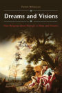 Dreams and Visions: How Religious Ideas Emerge in Sleep and Dreams