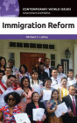 Immigration Reform: A Reference Handbook