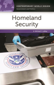 Title: Homeland Security: A Reference Handbook, Author: Michael C. LeMay