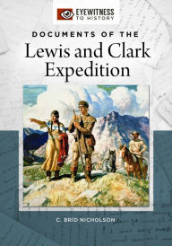 Title: Documents of the Lewis and Clark Expedition, Author: C. Bríd Nicholson