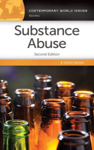 Title: Substance Abuse: A Reference Handbook, 2nd Edition, Author: David E. Newton