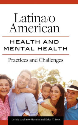 The cover of Latina/o American Health and Mental Health. There is a photo of a latine family under the title.