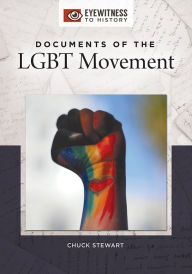 Title: Documents of the LGBT Movement, Author: Chuck Stewart