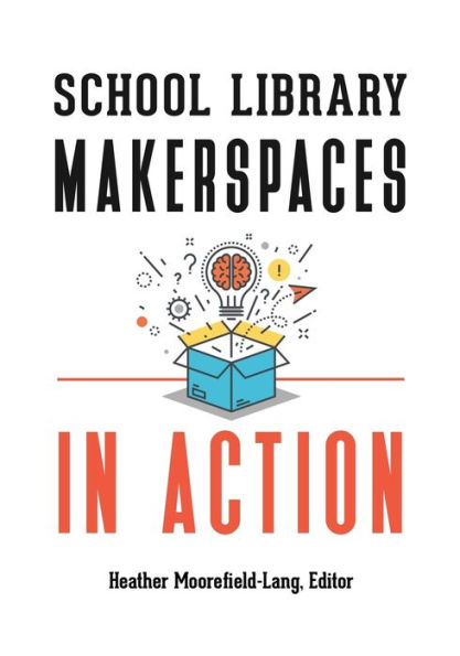 School Library Makerspaces Action