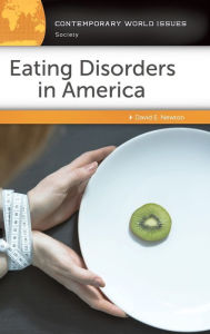 Title: Eating Disorders in America: A Reference Handbook, Author: David E. Newton