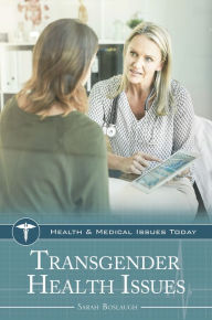 Title: Transgender Health Issues, Author: Sarah Boslaugh