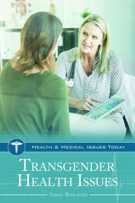 Title: Transgender Health Issues, Author: Sarah Boslaugh