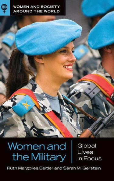 Women and the Military: Global Lives Focus