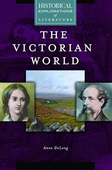 The Victorian World: A Historical Exploration of Literature