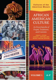 Title: African American Culture: An Encyclopedia of People, Traditions, and Customs [3 volumes], Author: Omari L. Dyson