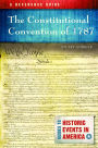 The Constitutional Convention of 1787: A Reference Guide