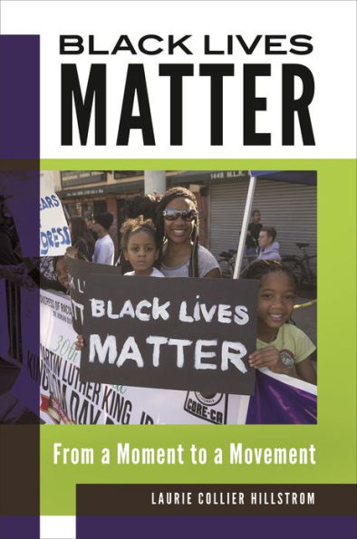 Black Lives Matter: From a Moment to Movement