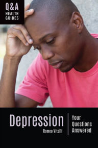 Title: Depression: Your Questions Answered, Author: Romeo Vitelli