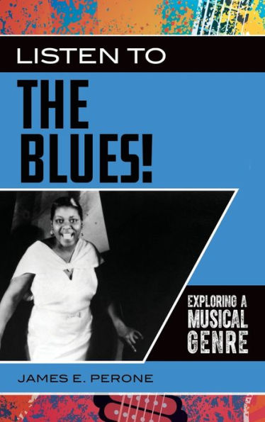 Listen to the Blues!: Exploring a Musical Genre