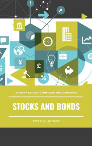 Title: Stocks and Bonds, Author: Todd A. Knoop