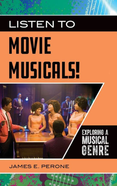 Listen to Movie Musicals!: Exploring a Musical Genre