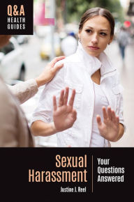 Title: Sexual harassment: Your Questions Answered, Author: Justine J. Reel