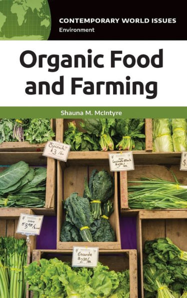 Organic Food and Farming: A Reference Handbook