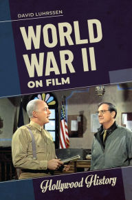 Title: World War II on Film, Author: David Luhrssen