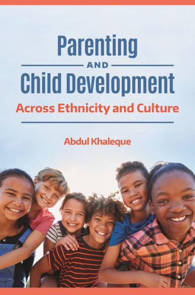 Parenting and Child Development: Across Ethnicity Culture
